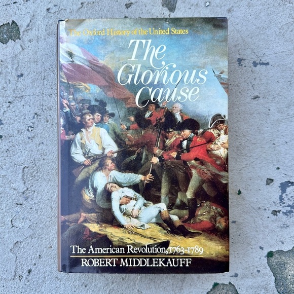 The Glorious Cause The American Revolution Hardback Book - Picture 12 of 16
